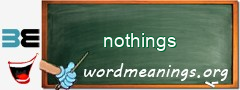 WordMeaning blackboard for nothings